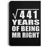 21st Anniversary Square Root of 441 Years of Being Mr Right - Canvas Portrait