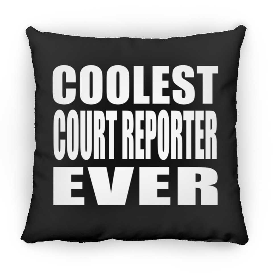 Coolest Court Reporter Ever - Throw Pillow Black