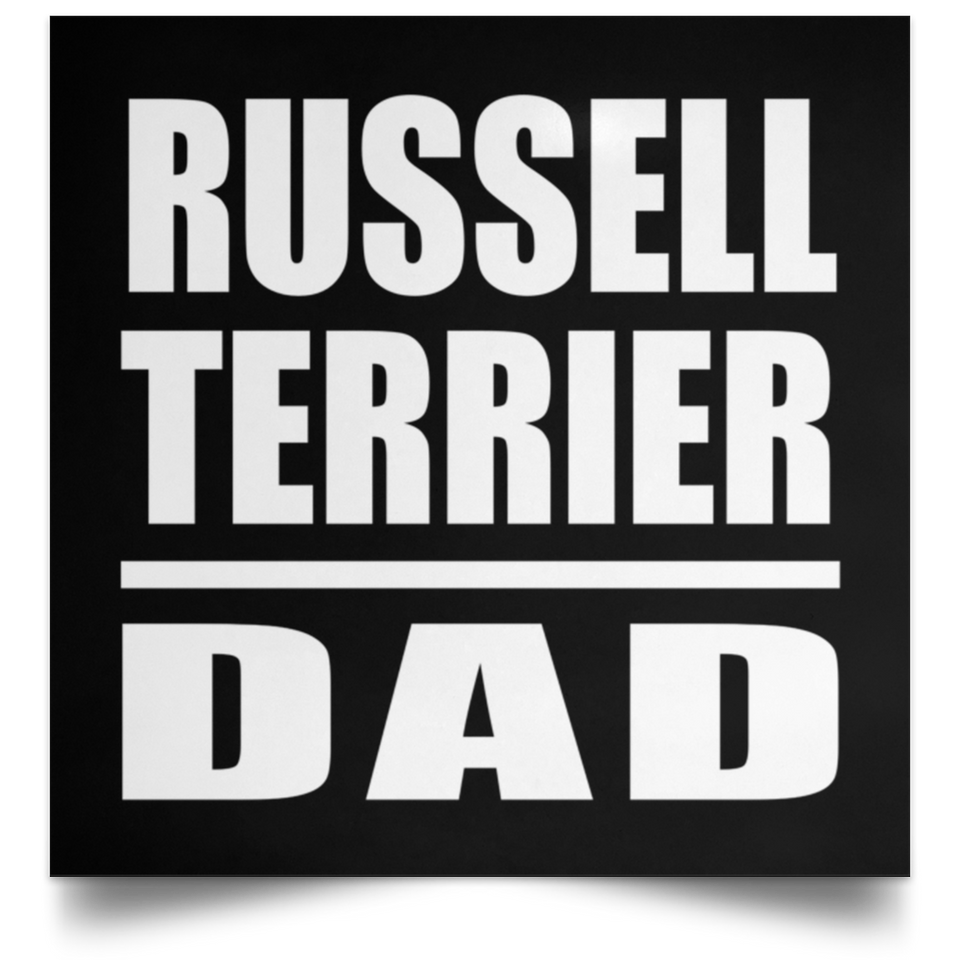 Russell Terrier Dad - Poster Square