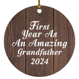 First Year As An Amazing Grandfather 2024 - Circle Ornament D
