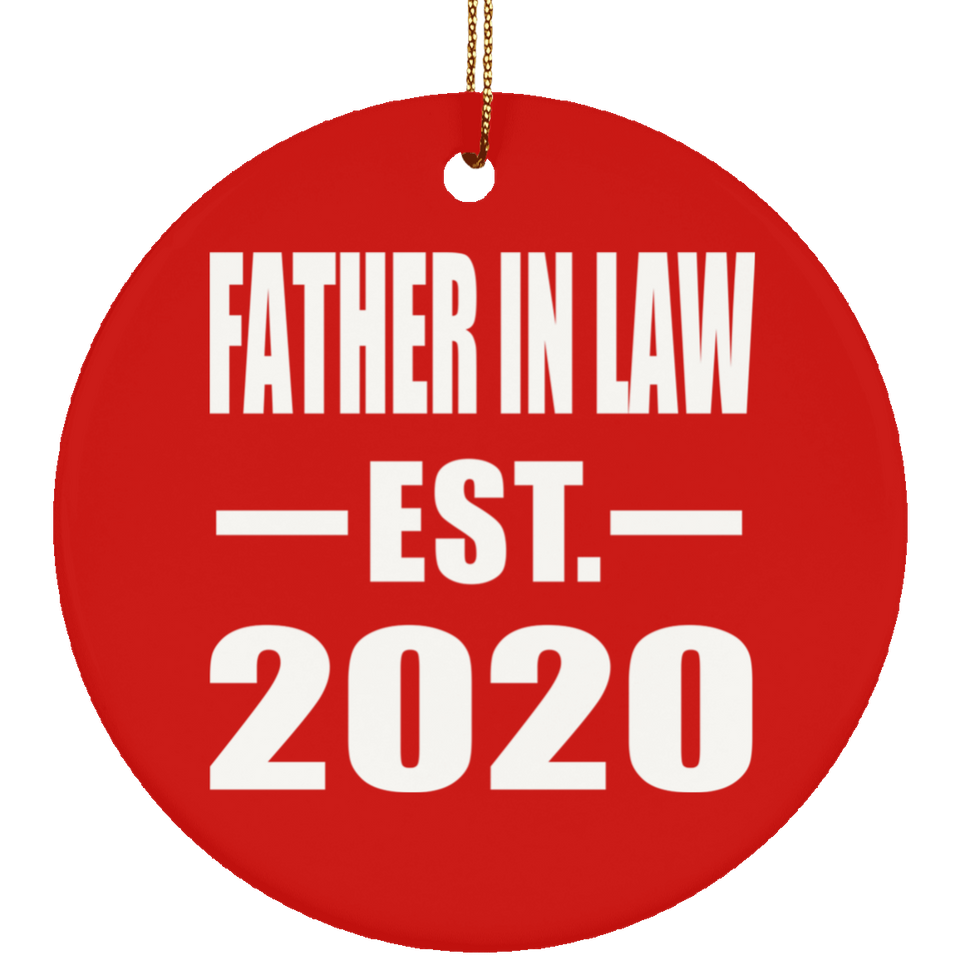 Father In Law Established EST. 2020 - Circle Ornament