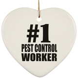 Number One #1 Pest Control Worker - Heart Ornament