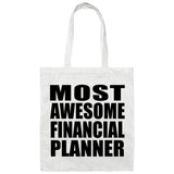 Most Awesome Financial Planner - Tote Bag White