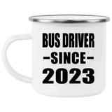 Bus Driver Since 2023 - 12oz Camping Mug