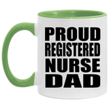 Proud Registered Nurse Dad - 11oz Accent Mug Green
