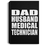 Dad Husband Medical Technician - Canvas Portrait