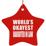 World's Okayest Daughter In Law - Star Ornament