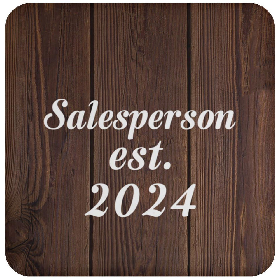 Salesperson Established Est. 2024 - Drink Coaster D
