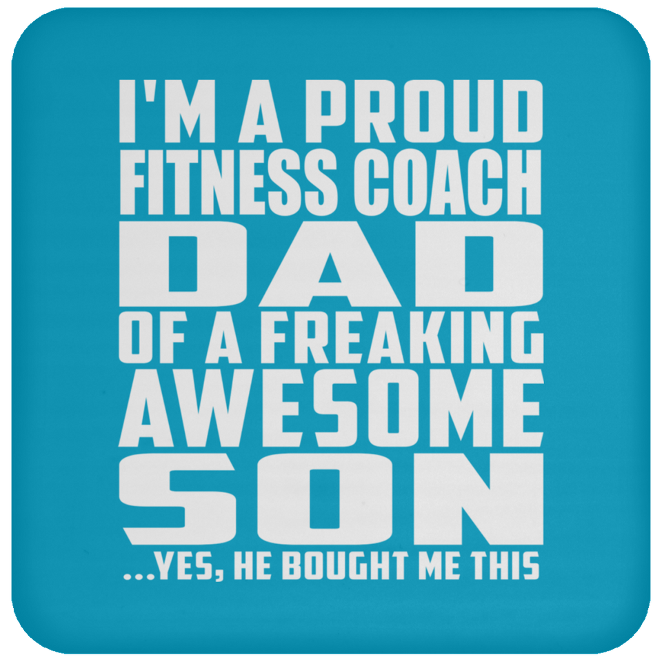 Proud Fitness Coach Dad Of Awesome Son - Drink Coaster