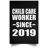 Child Care Worker Since 2019 - Poster Portrait