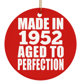 72nd Birthday Made In 1952 Aged to Perfection - Circle Ornament