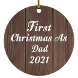 First Christmas As Dad 2021 - Circle Ornament D