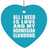 All I Need Is Love And My Norwegian Elkhound - Heart Ornament