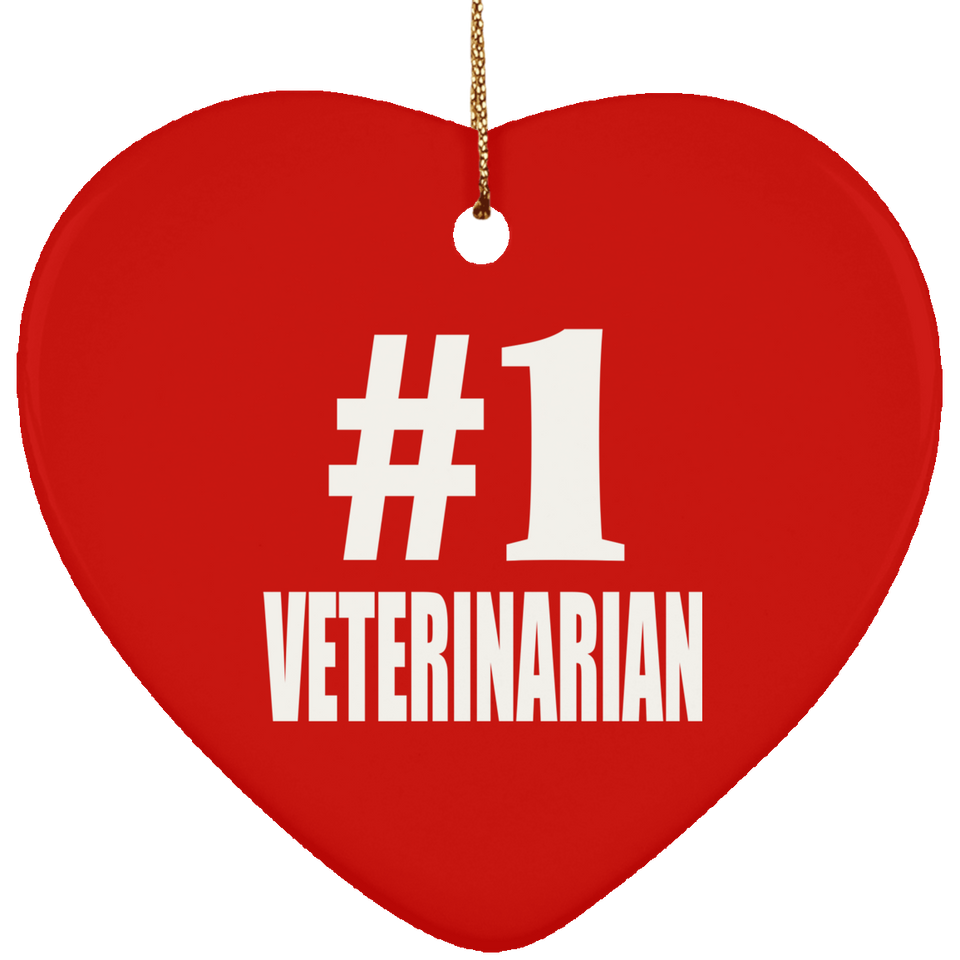 Number One #1 Veterinarian - Heart Ornament