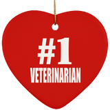 Number One #1 Veterinarian - Heart Ornament