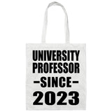 University Professor Since 2023 - Tote Bag White