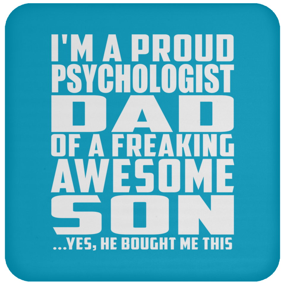 Proud Psychologist Dad Of Awesome Son - Drink Coaster