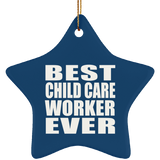 Best Child Care Worker Ever - Star Ornament