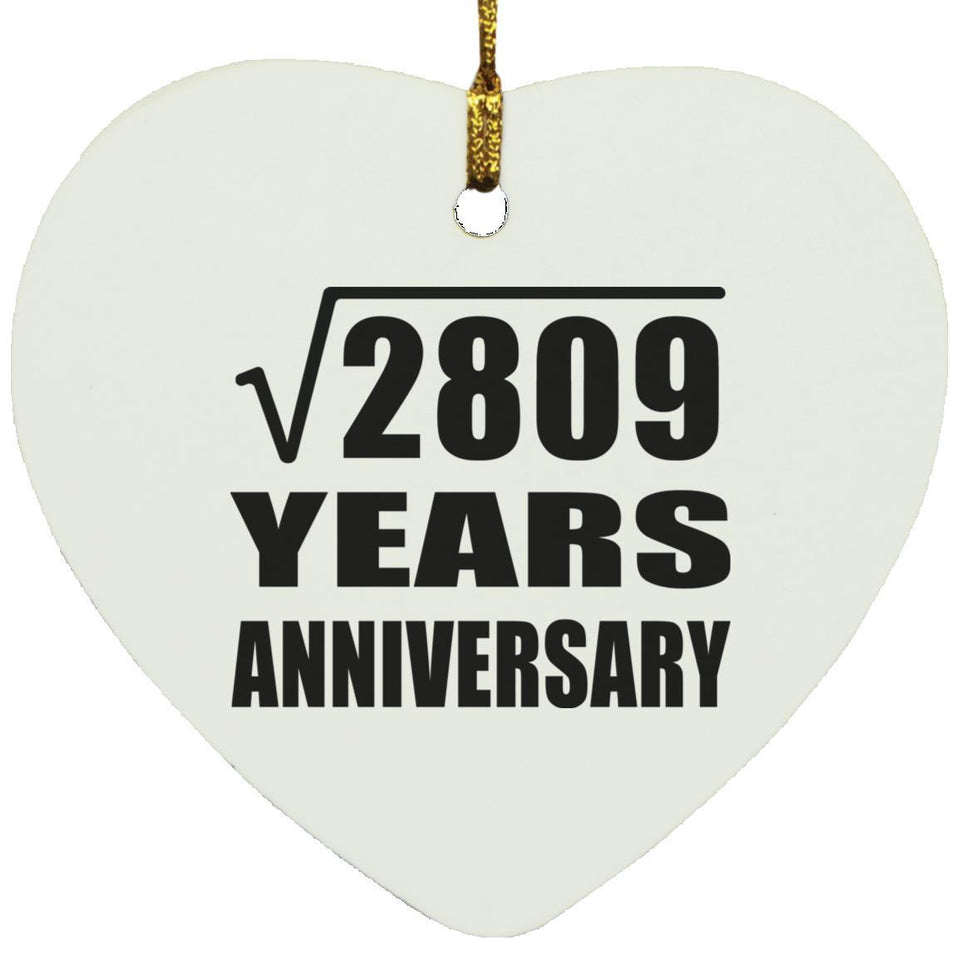 53rd Anniversary Square Root of 2809 Years Anniversary - Heart Ornament