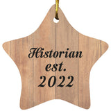 Historian Established Est. 2022 - Star Ornament C