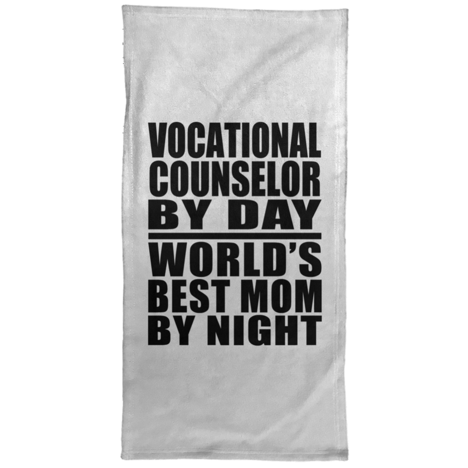 Vocational Counselor By Day World's Best Mom By Night - Hand Towel
