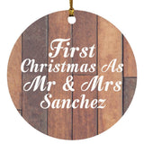 First Christmas As Mr & Mrs Sanchez - Circle Ornament E