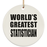 World's Greatest Statistician - Circle Ornament