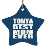 Tonya Best Mom Ever - Star Ornament
