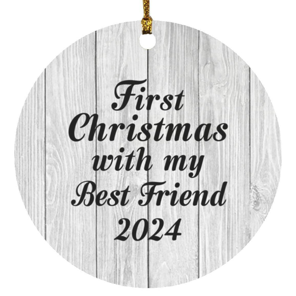 First Christmas With My Best Friend 2024 - Circle Ornament F