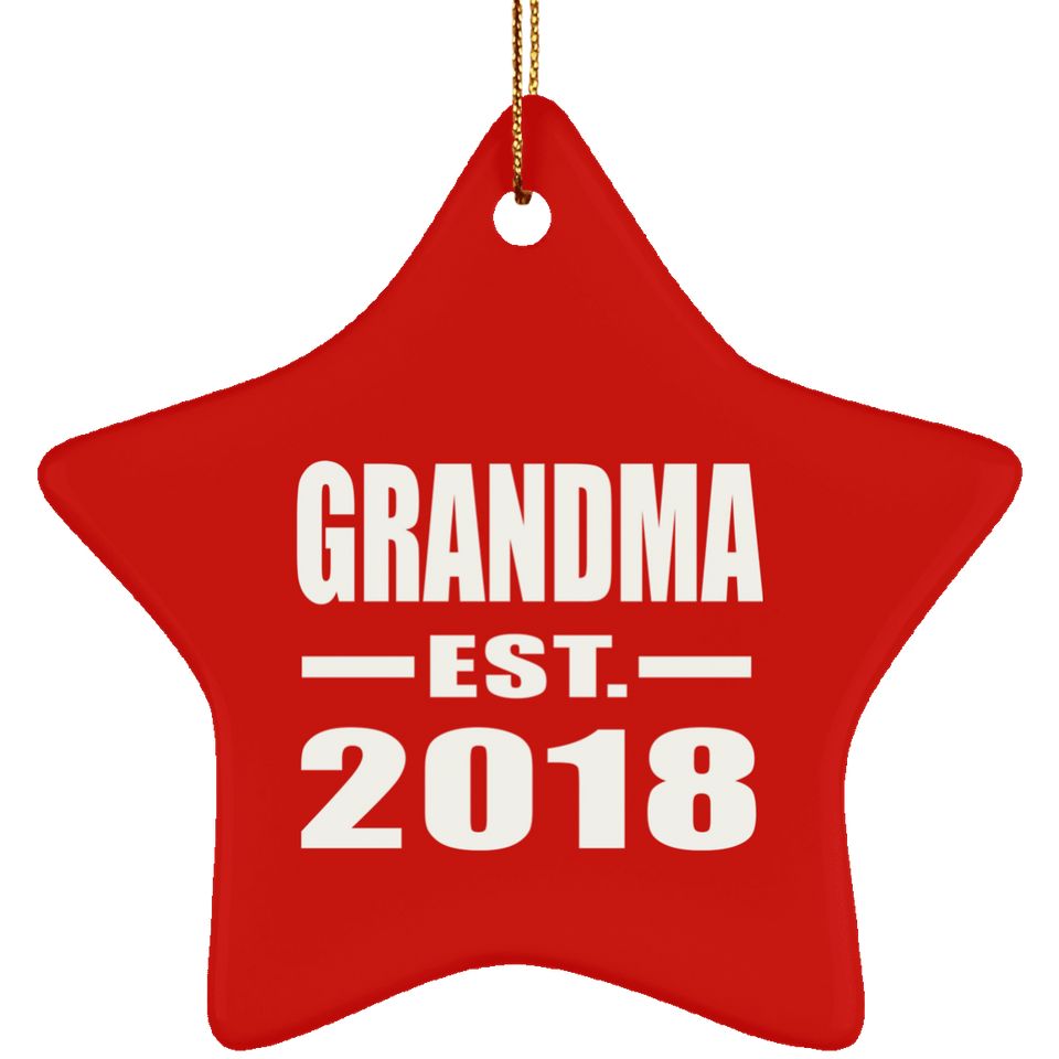 Grandma Established EST. 2018 - Star Ornament