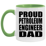 Proud Petroleum Engineer Dad - 11oz Accent Mug Green