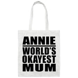 Annie World's Okayest Mum - Tote Bag White