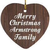 Merry Christmas Armstrong Family - Heart Ornament D