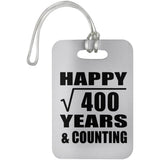 Happy 20th Anniversary Square Root of 400 Years & Counting - Luggage Bag Tag