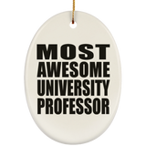 Most Awesome University Professor - Oval Ornament
