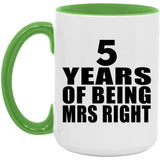 5th Anniversary 5 Years Of Being Mrs Right - 15oz Accent Mug Green