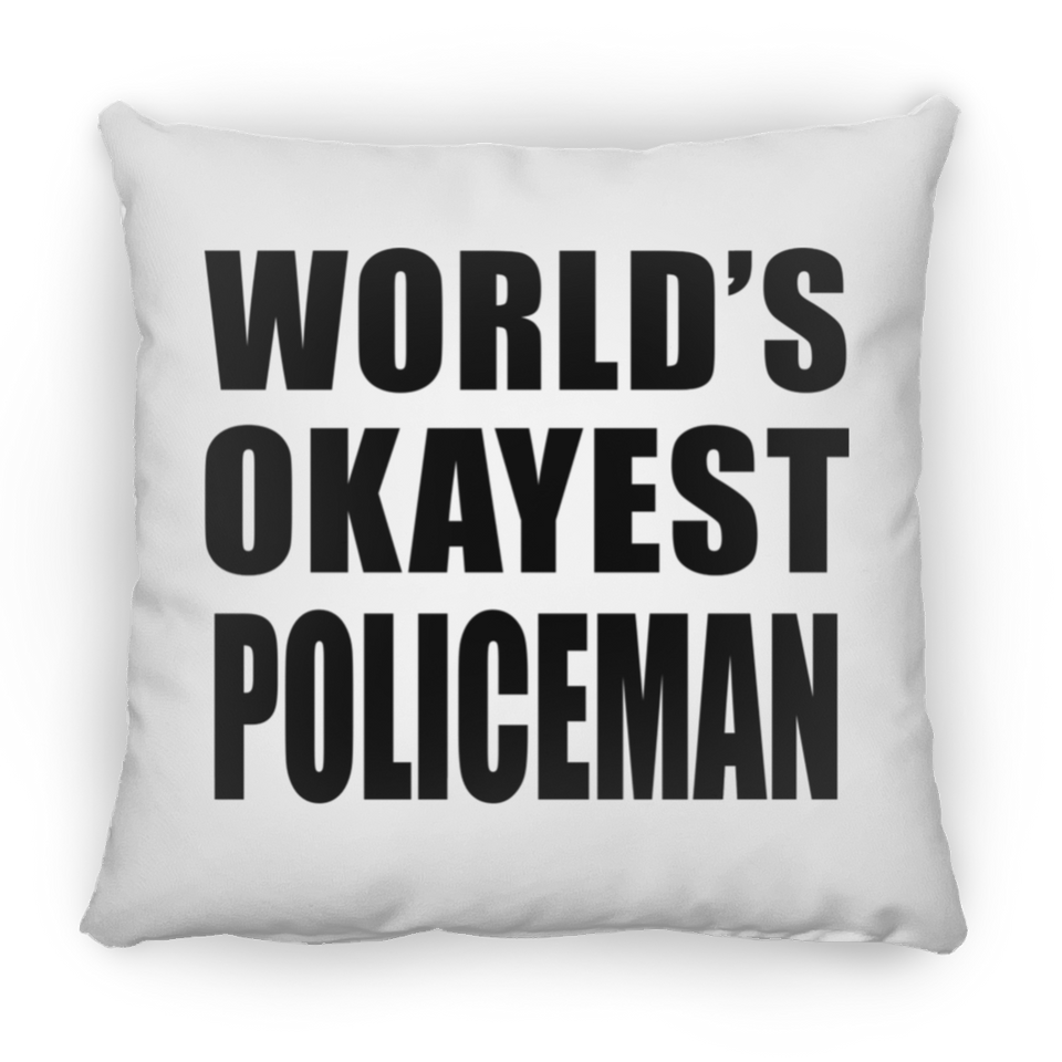 World's Okayest Policeman - Throw Pillow