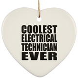 Coolest Electrical Technician Ever - Heart Ornament