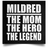 Mildred The Mom The Hero The Legend - Poster Square