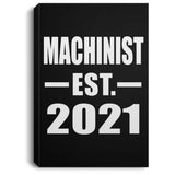 Machinist Established EST. 2021 - Canvas Portrait