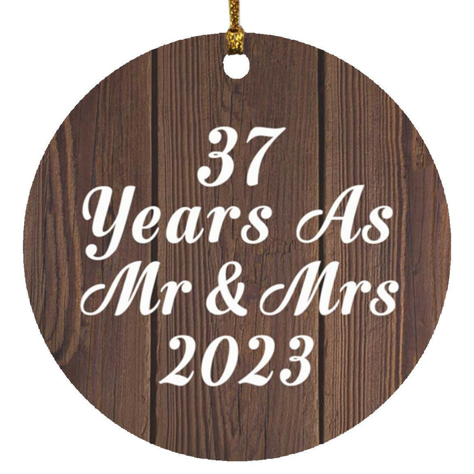 37th Anniversary 37 Years As Mr & Mrs 2023 - Circle Ornament D