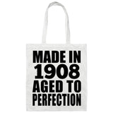 116th Birthday Made In 1908 Aged To Perfection - Tote Bag White