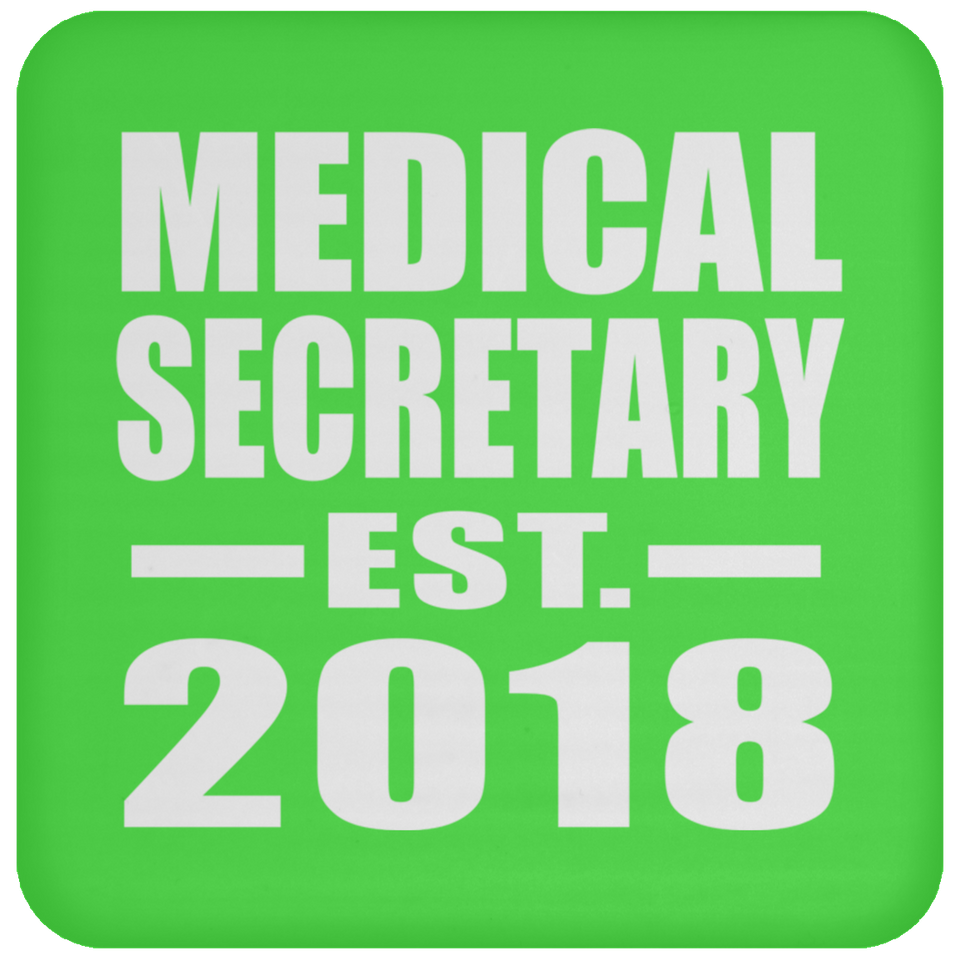 Medical Secretary Established EST. 2018 - Drink Coaster
