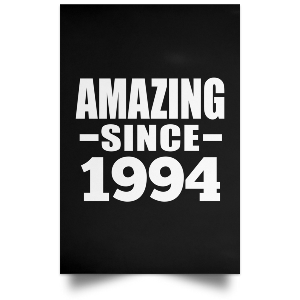30th Birthday Amazing Since 1994 - Poster Portrait