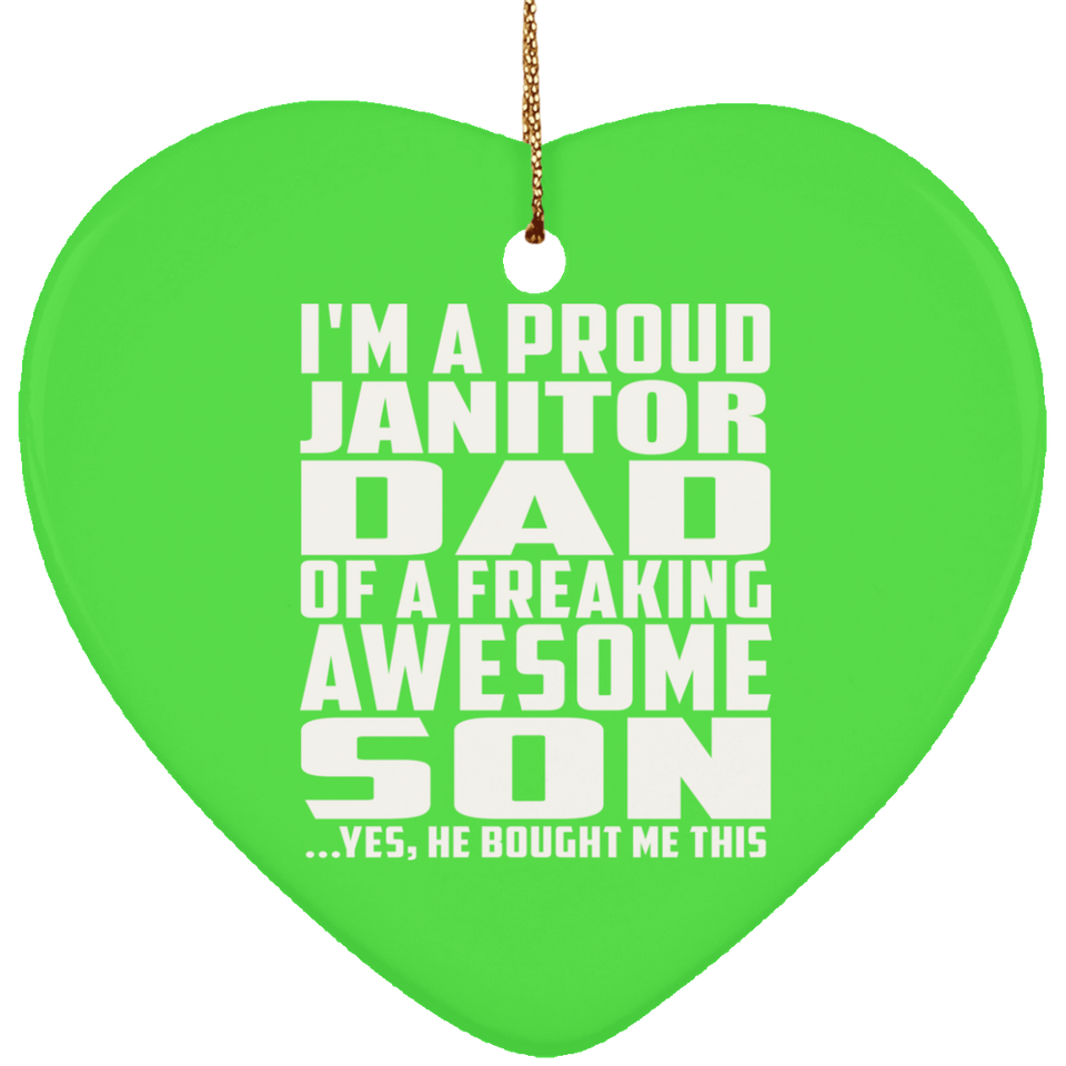 Proud Janitor Dad Of Awesome Son - Heart Ornament