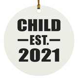 Child Established EST. 2021 - Circle Ornament