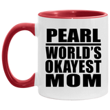 Pearl World's Okayest Mom - 11oz Accent Mug Red