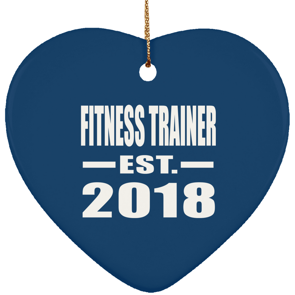 Fitness Trainer Established EST. 2018 - Heart Ornament