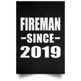 Fireman Since 2019 - Poster Portrait