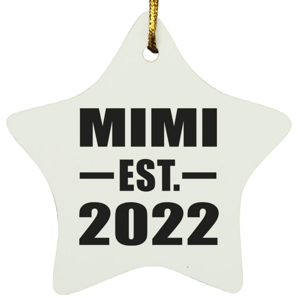 Mimi Established EST. 2022 - Star Ornament